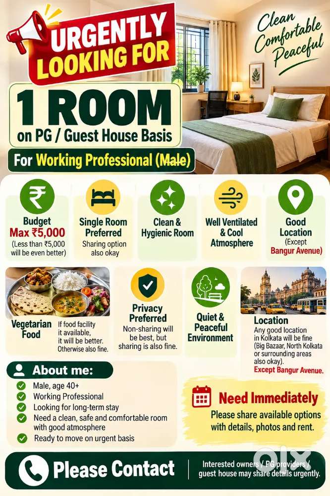 Urgently Want a one room for personal use male age 46. At low budget