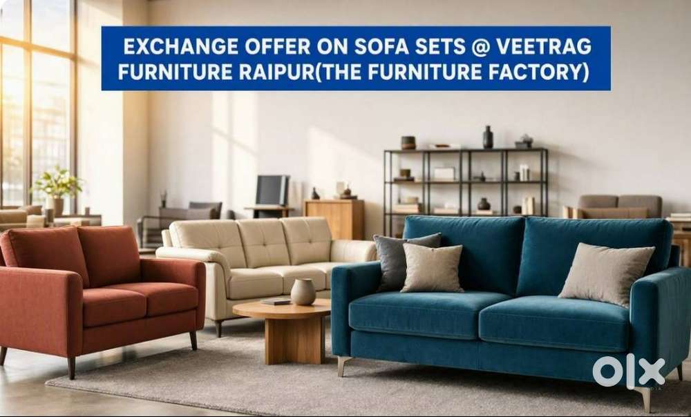 EXCHANGE MELA OFFER, EXCHANGE YOUR OLD SOFA AND GET YOUR NEW SOFA