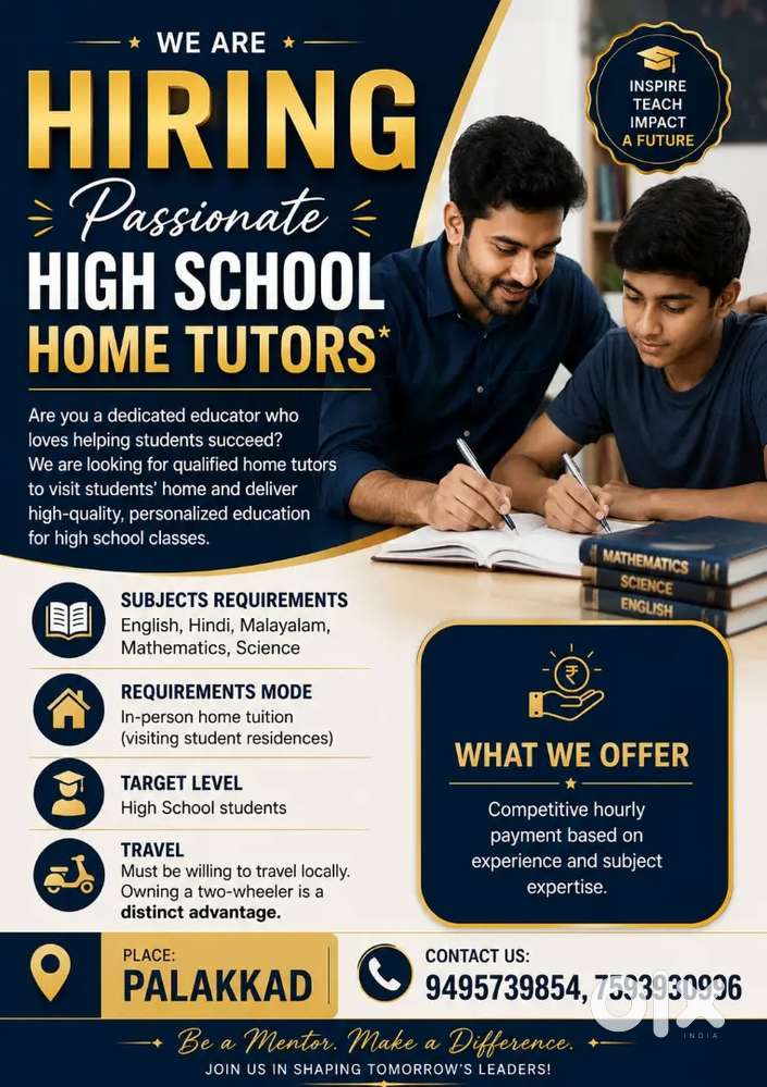 Home tutors needed for  both high school and higher secondary