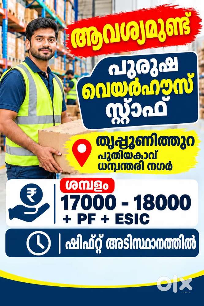Wanted   Male Warehouse Staffs  For  Puthiyakaavu