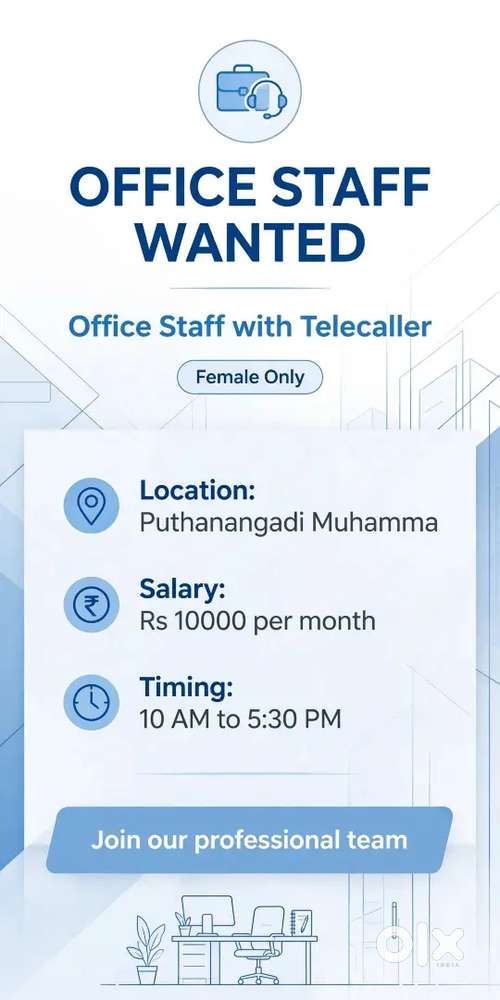 Job vacancy - Office Assistant & Telecaller