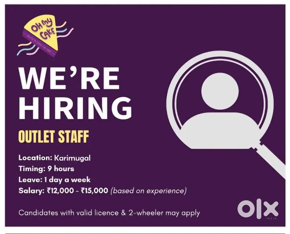 STAFF WANTED @OH MY CAKE KARIMUGAL