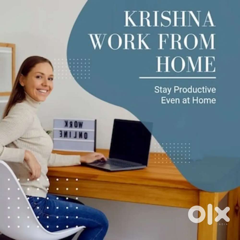 Work from home based job and office work both available apply now