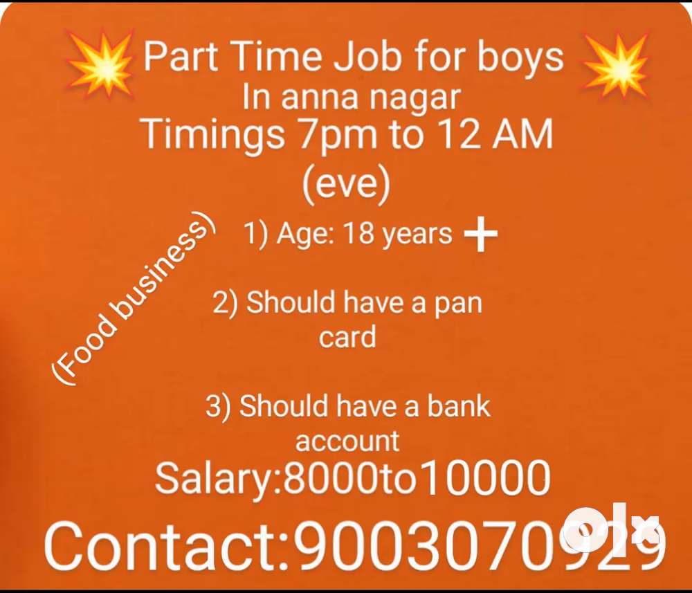 Part Time Job in Anna nagar Hours 7 PM to 12 AM. Other Jobs