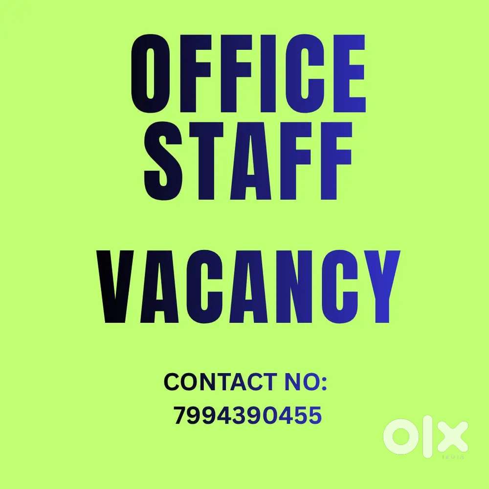 OFFICE STAFF VACANCY