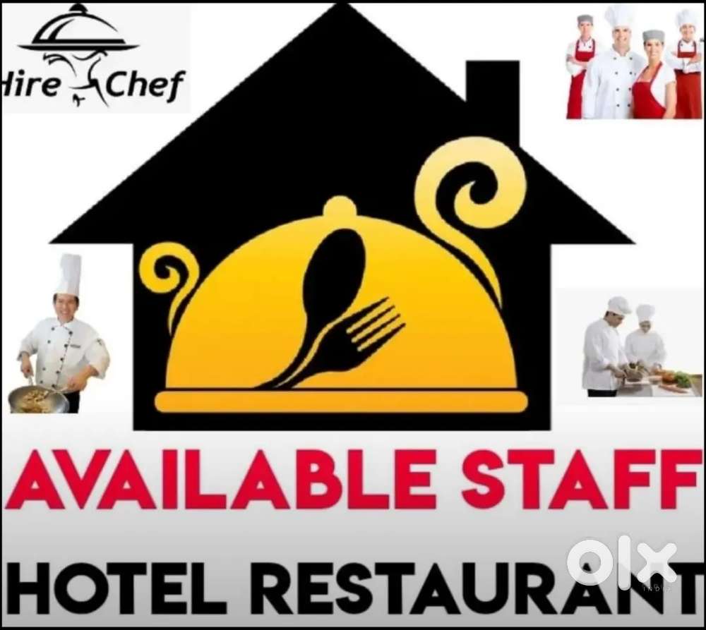 Required :- Hotel Staff, Restaurant STAFF Cafe STAFF Canteen STAFF
