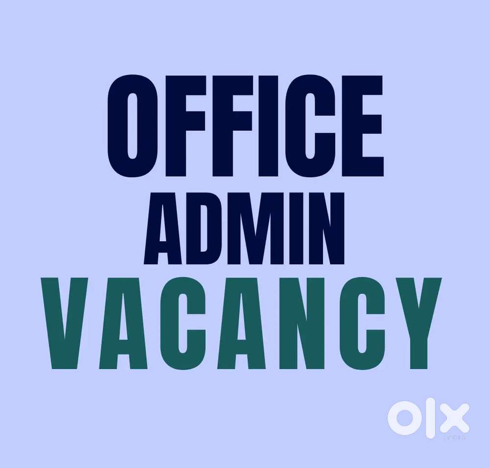 OFFICE ADMIN VACANCY