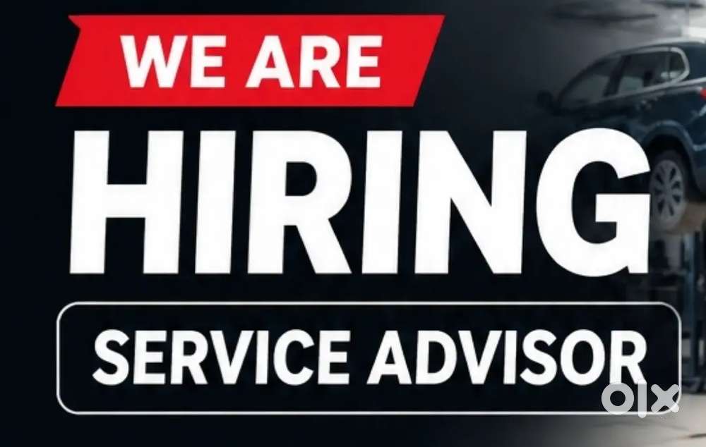 Recruiting Service advisor for a leading automobile dealer