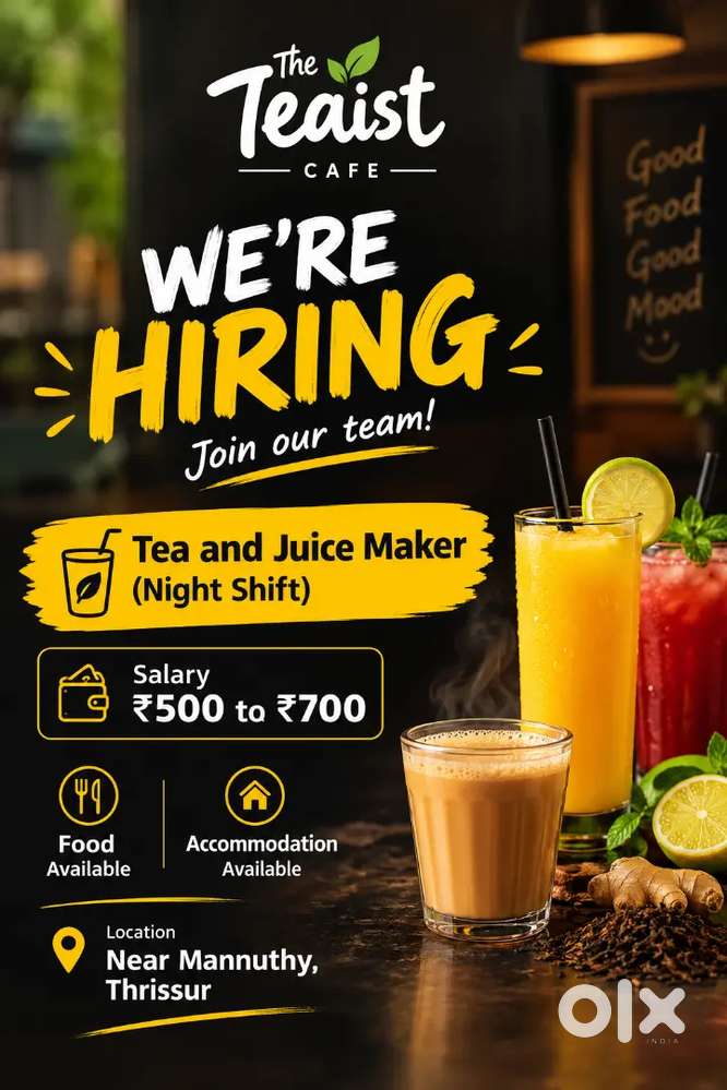 Tea and juice maker (Night shift)