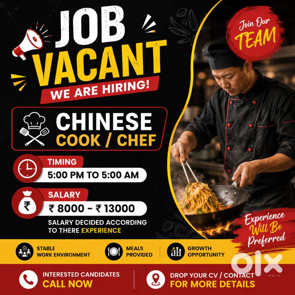 timing 5:00 pm to 5:00 AM Chineese cook or chef Required