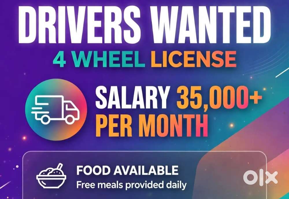 WANTED DRIVERS WITH FIXED SALARY 27000 ABOVE