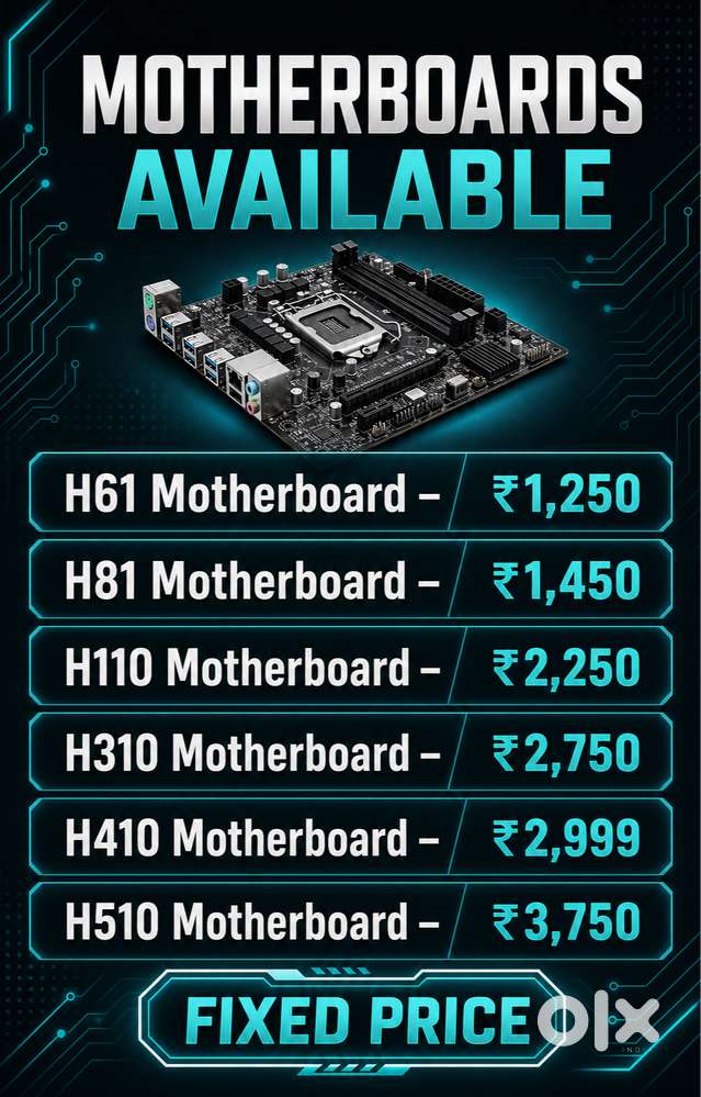 Motherboards Available H61 H81 H110 H310 H410 H510