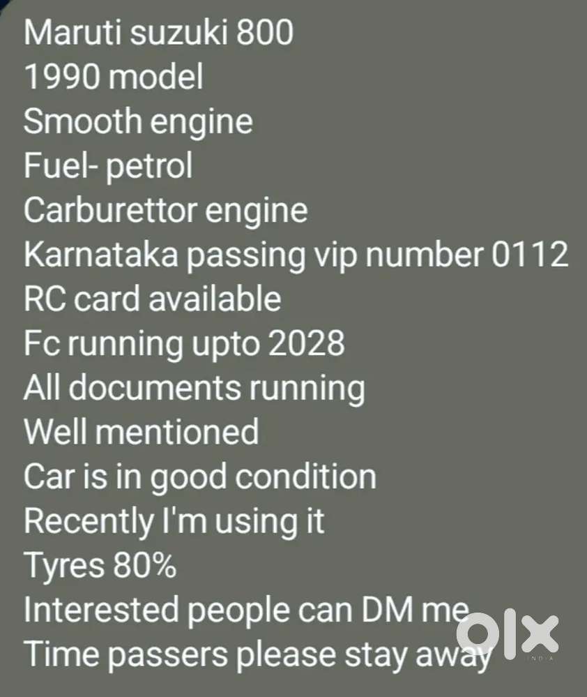Maruti Suzuki 800 
1990 Model 
Smooth Engine 
Fuel- Petrol 
Carburetto