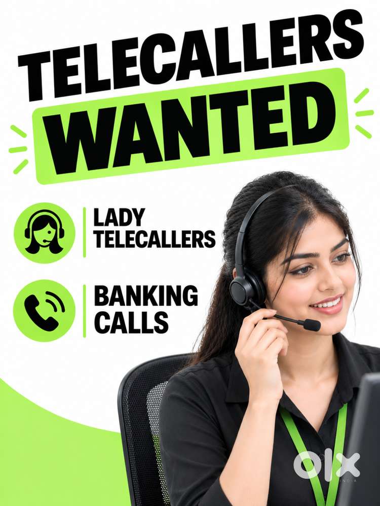 RECRUITMENT OPEN - LADY TELECALLERS FOR BANKING CALLS