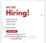 Receptionist, Pharmasist, Telecaller