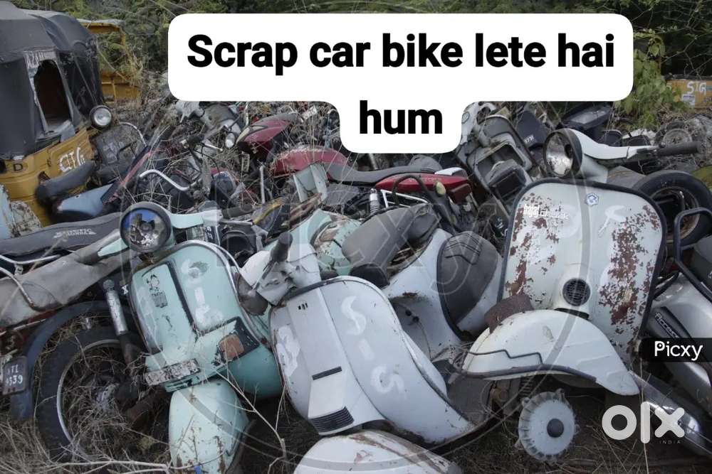 Scrap Cars Or Bikes Lete Hai