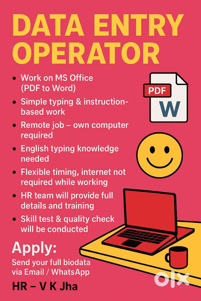 DATA ENTRY OPERATOR - Work on MS Office, PDF to Word, and complete