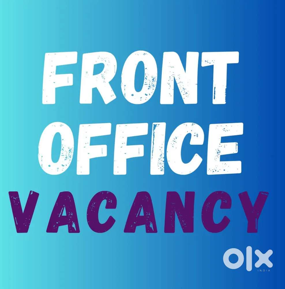 FRONT OFFICE STAFF VACANCY