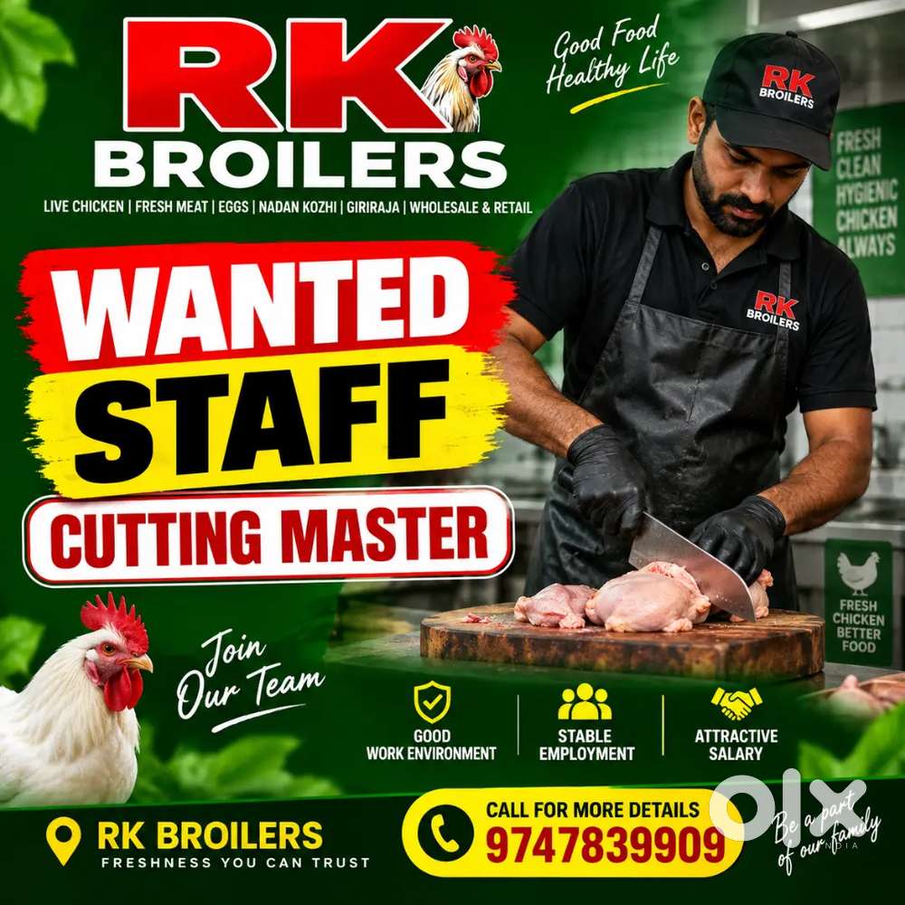 cutting master wanted. Chicken shop&  supervisor
