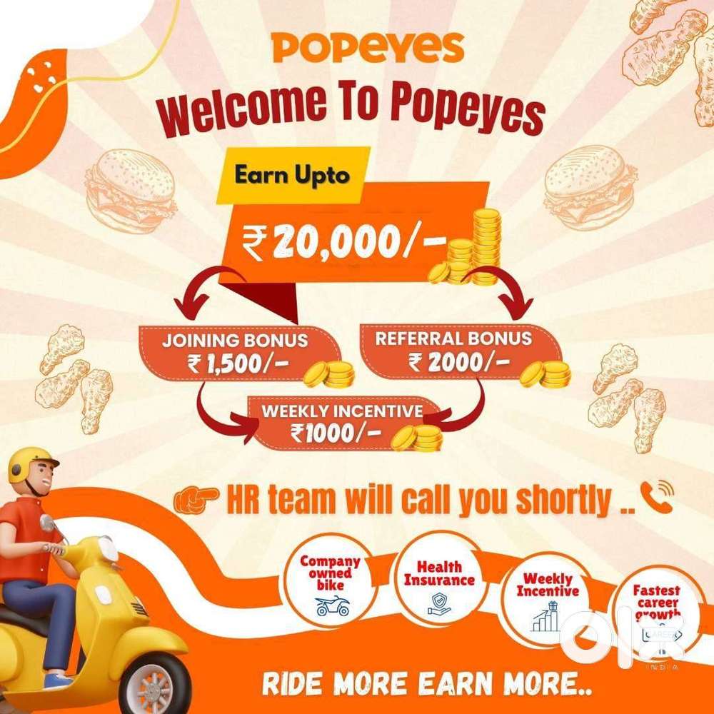 We are hiring delivery executive for Popeyes