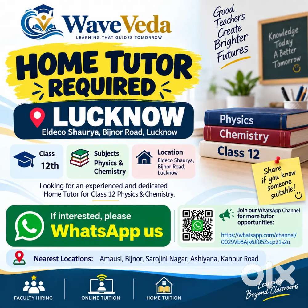 Looking for Home Tutor for Physics and chemistry