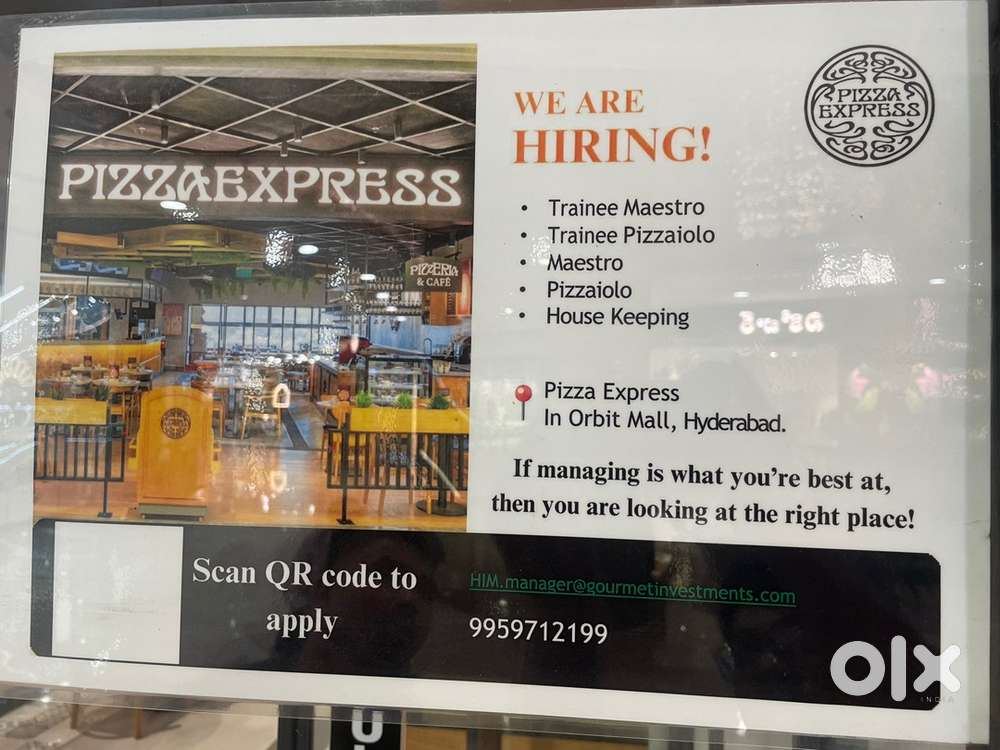 Need Front House Team members for Pizza Express Hyderabad