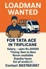 Tata Ace Helper and loadman wanted