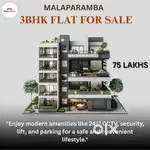 MALAPARAMB A3BHK FLAT FOR SALE- 75 LAKHS