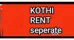 INDEPENDENT kothi available on rent near Khalsa College and putlighar