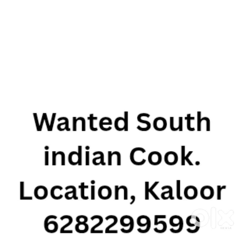 Wanted South Indian Cook