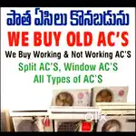పాత AC లు కొనుగోలు చేయబడును