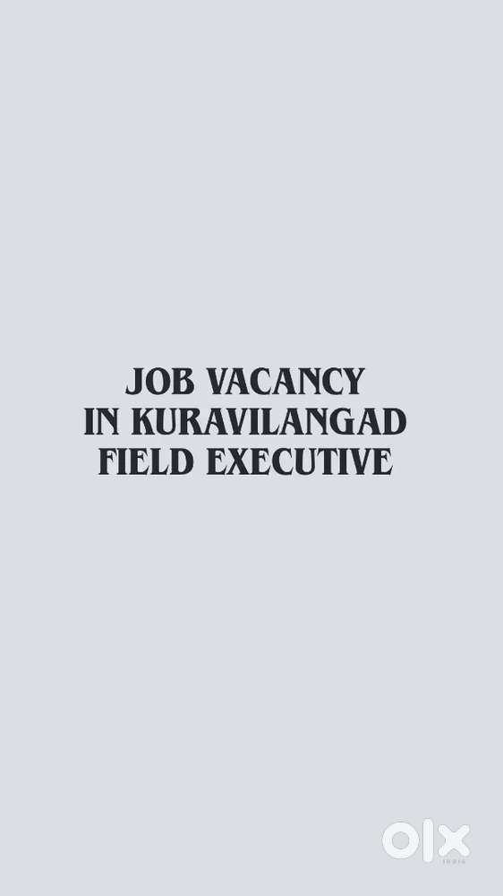 Field executive vacancy in kuravilangad  finance