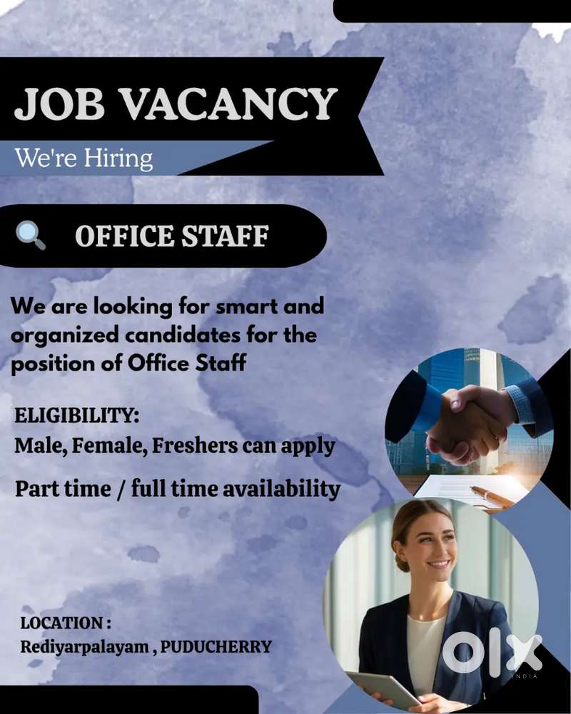 We’re Hiring – Office Staff (Male/Female, Freshers Welcome)