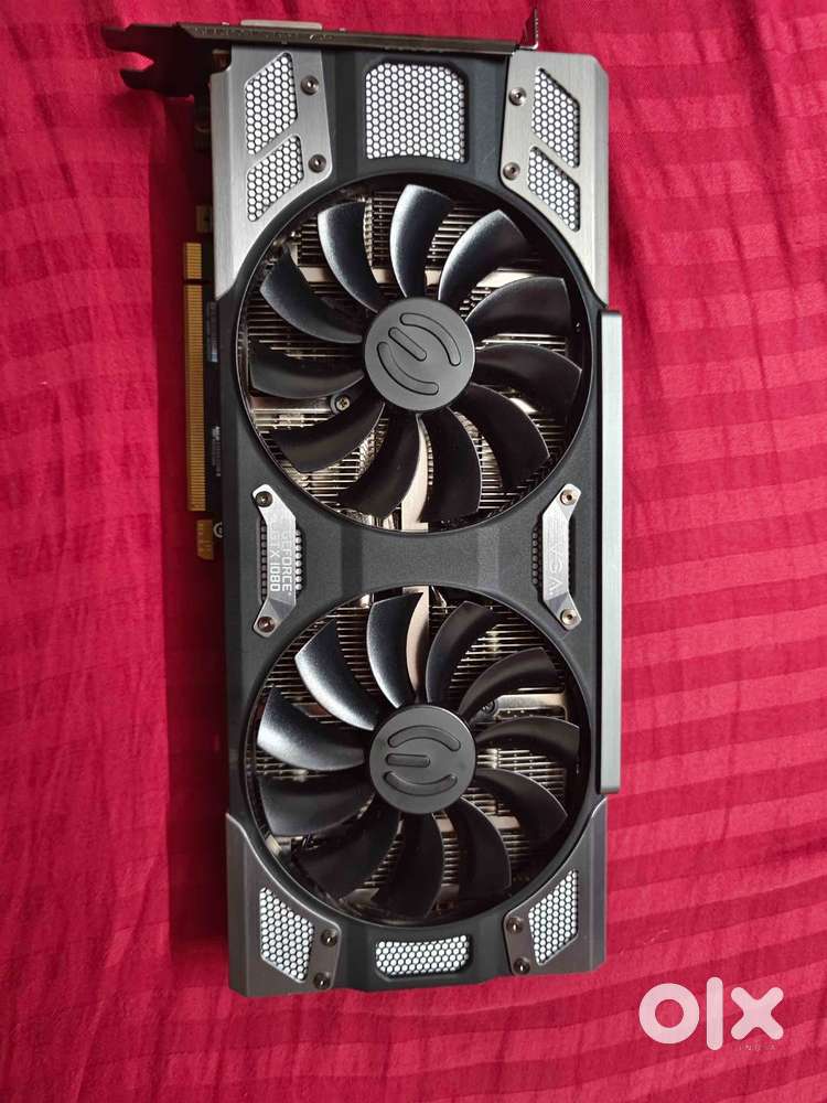 Graphics card : - GTX 1080 EVGA FTW2