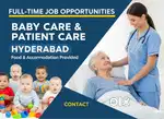 Need 24 Hours Maid And Patient Care Taker & Baby sitter In Hyderabad