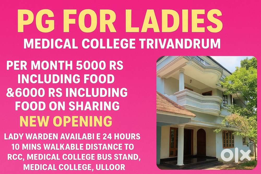 PG Rooms on sharing for ladiesRs6000 in Medical College–Food Optional