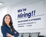 Wanted receptionist come attender
