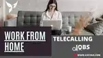 Work From Home Tele caller Commission Basis Earn 5000 to 60000Rs