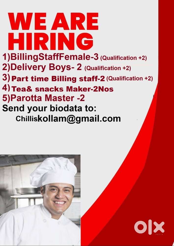 Billing syaff,Part time Billing staff, Delivery Boys,Tea Makers,