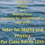 Tutor Physics /Maths-NEET/JEE/11th/12th