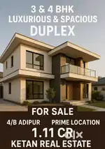 3 & 4 BHK Luxurious & Spacious Duplex For Sale 4/B Adipur