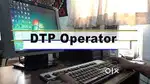 DTP Operator-Coral draw/Pagemaker At Egmore /Mugapaire Branch