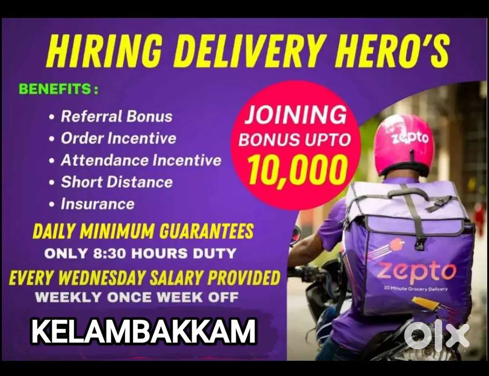 ZEPTO KELAMBAKKAM WEEKLY MINIMUM GUARANTEE FIXED SALARY 4500₹ - 11250₹