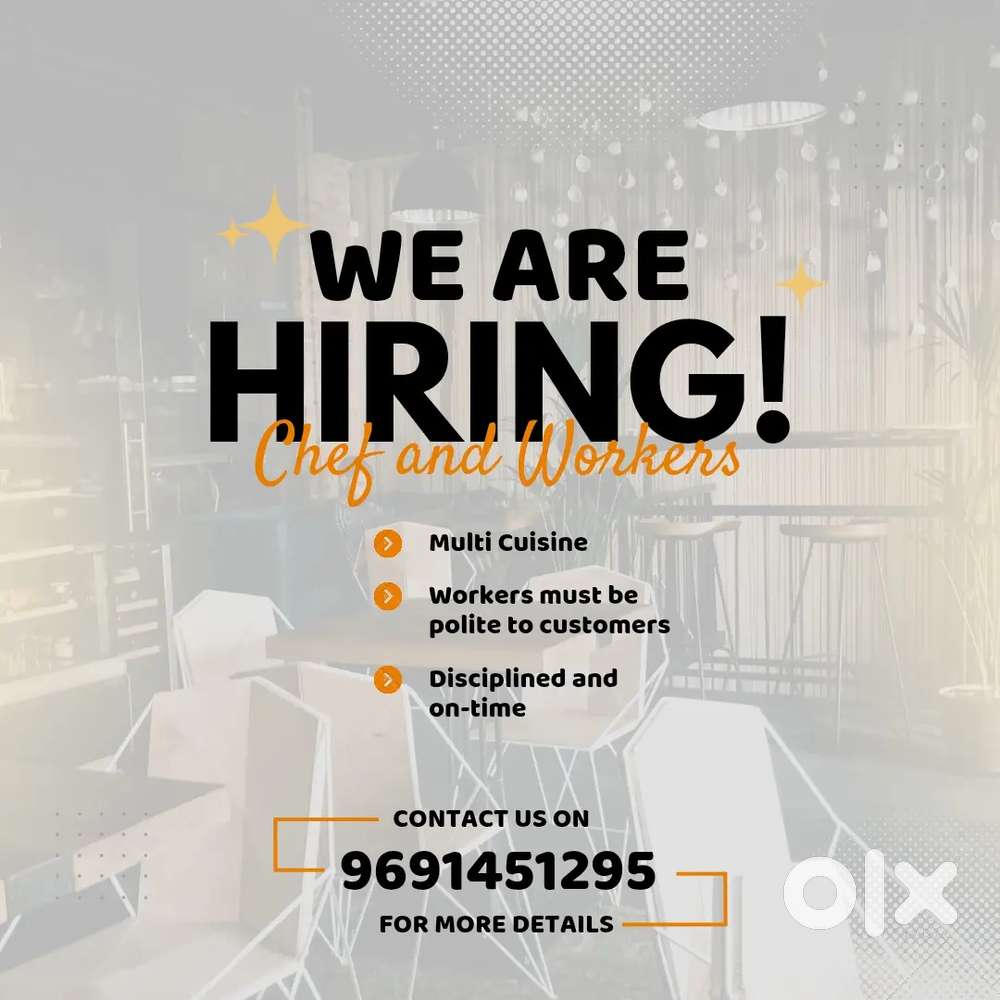 Chef and Workers Needed