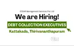 Debt Collection Executives–Kattakada, Thiruvananthapuram