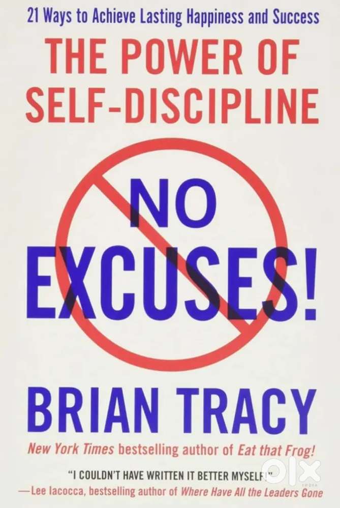 No excuses (The Power of Self Discipline)