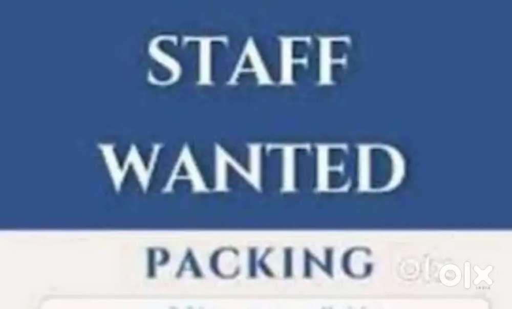 Wanted m/f packing staffs/ billing staffs [ food / stay