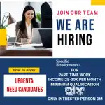 URGENTA
NEED CANDIDATES
FOR
PART TIME WORK