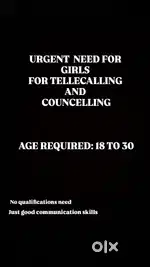 Urgent need for telecallers and councellers  only girls