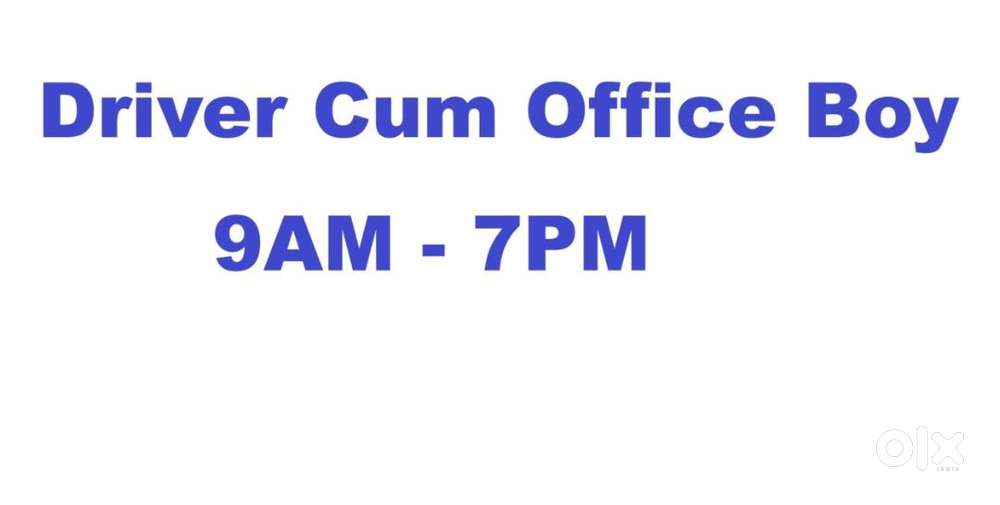 Driver cum Office boy
